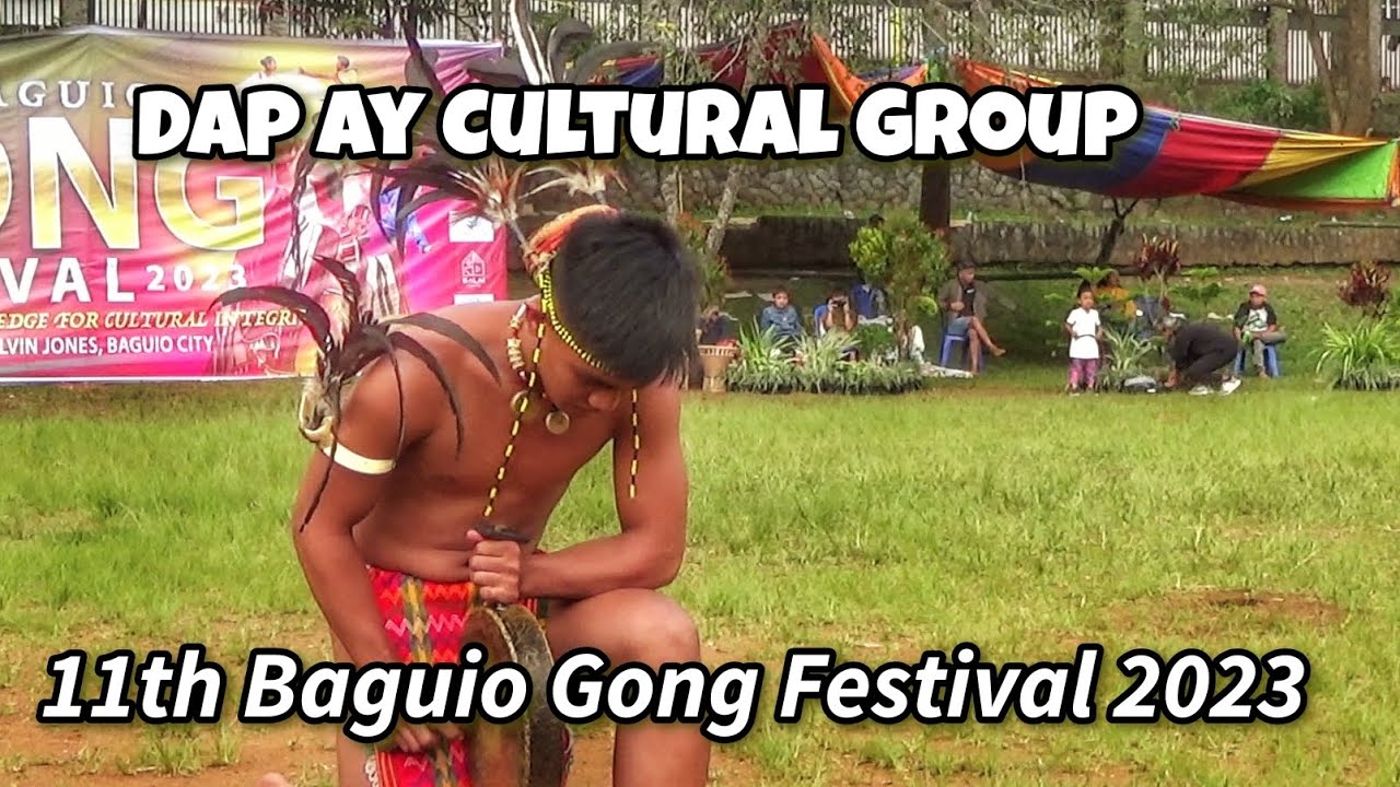 Dap Ay Cultural Dance Group 11th Baguio Gong Festival 2023 #culture #baguiocity #culturaldance