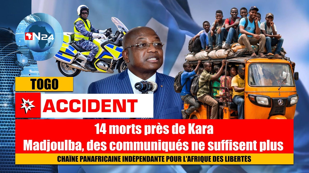 Togo : 14 morts près de Kara — Madjoulba, des communiqués ne suffisent plus