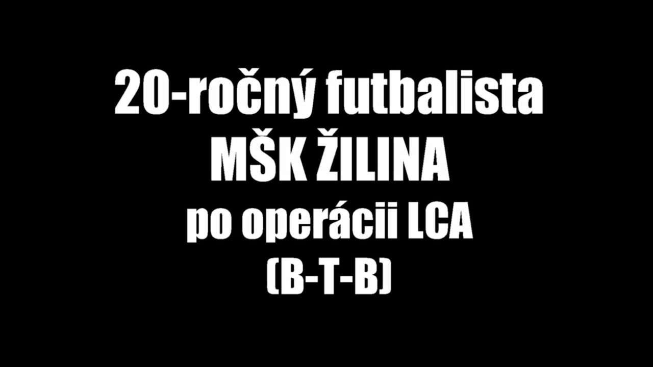 FYZIOTERAPIA PO OPERÁCII LCA - Branislav Šušolík