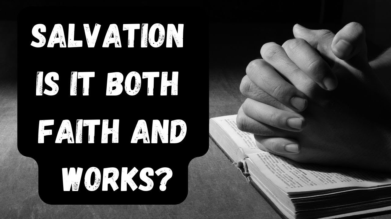Faith and Works, What is Justification vs. Sanctification?