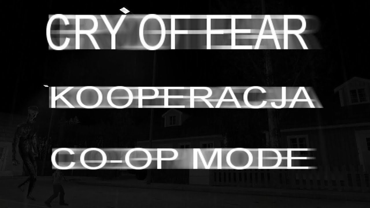 Cry of Fear: CO-OP / Kooperacja /w Rogi GM SPOLSZCZENIE