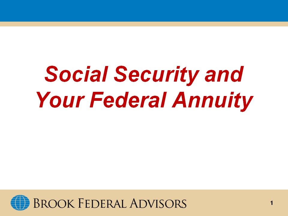 Social Security and Your Federal Annuity