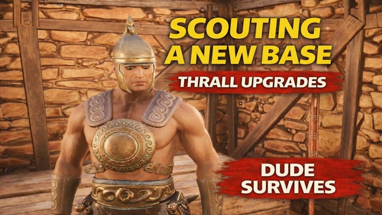 Conan Exiles Gameplay – Thrall Upgrades & Scouting a New Base | Survival Progression Ep 4