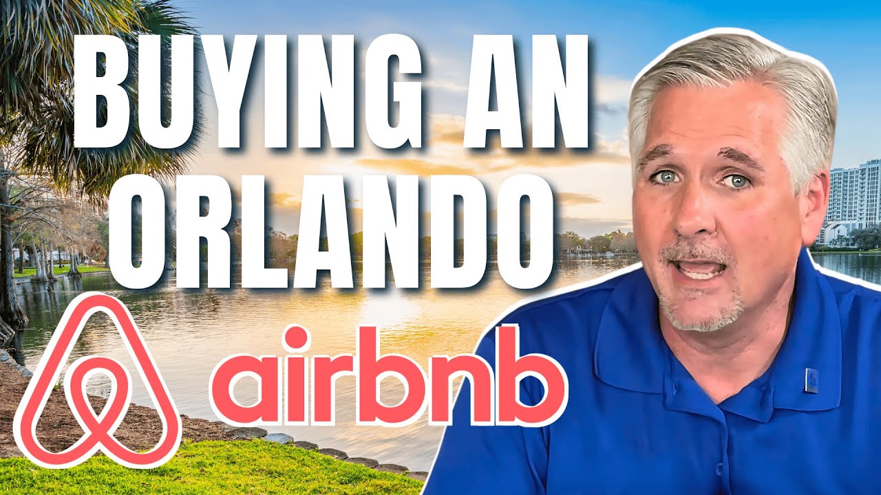 Everything to Know Before Buying an Orlando Airbnb (or second home)