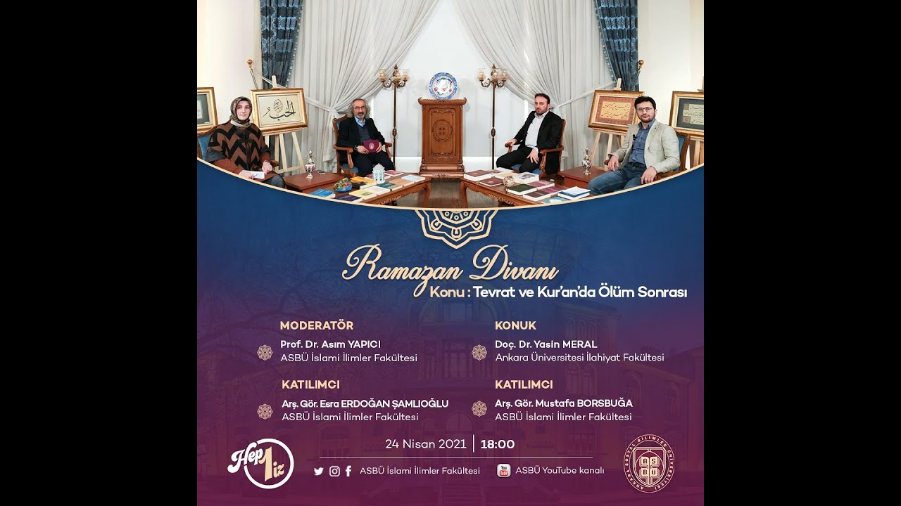 Ramazan Divanı 12 -  Doç. Dr. Yasin MERAL - Tevrat ve Kur’an’da Ölüm Sonrası