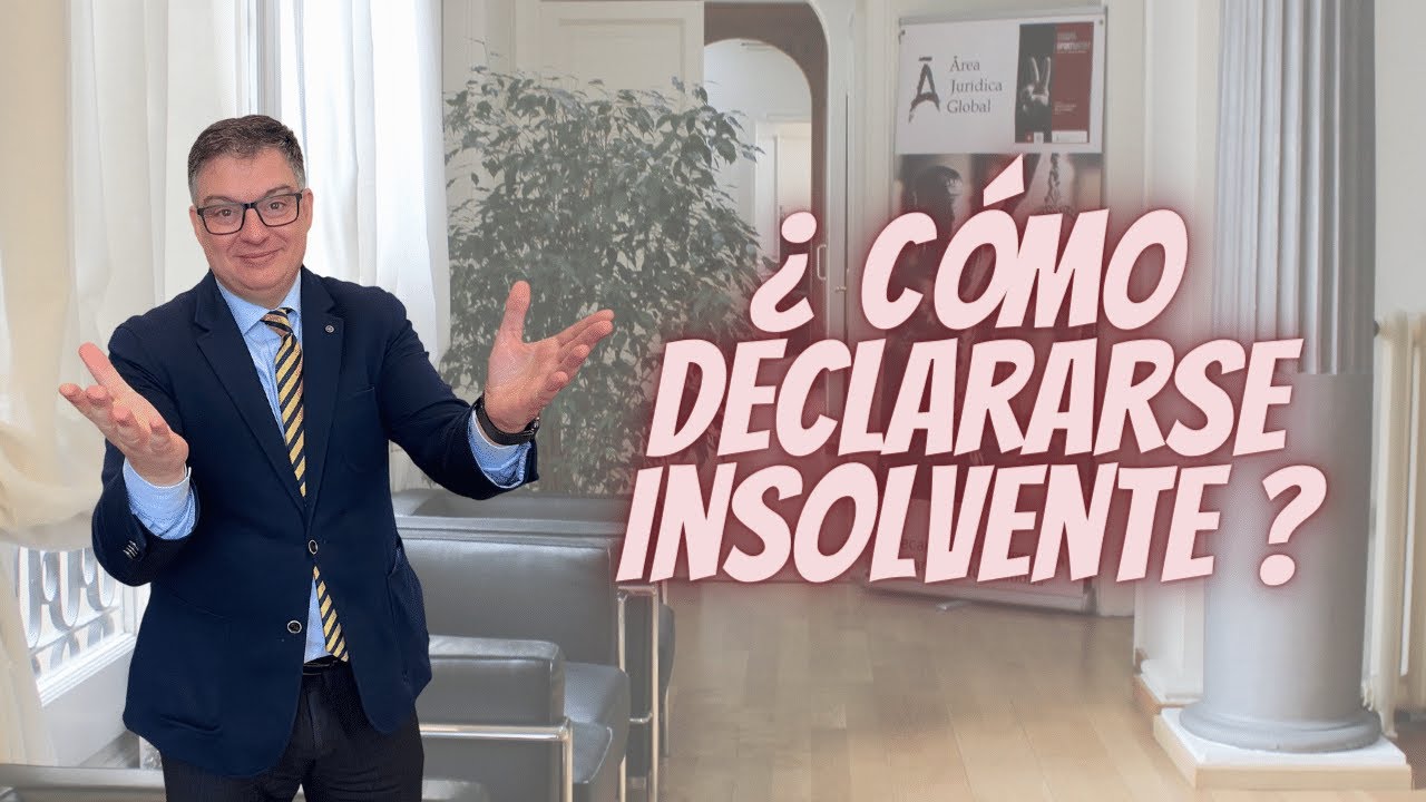 ¿Cómo me puedo declarar insolvente?