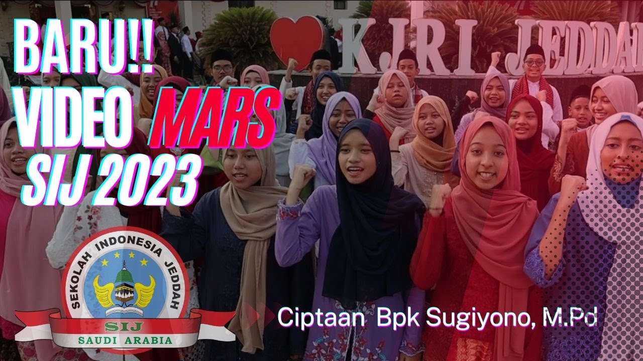 TERBARU❗VIDEO MARS SEKOLAH INDONESIA JEDDAH (With Lyrics)
