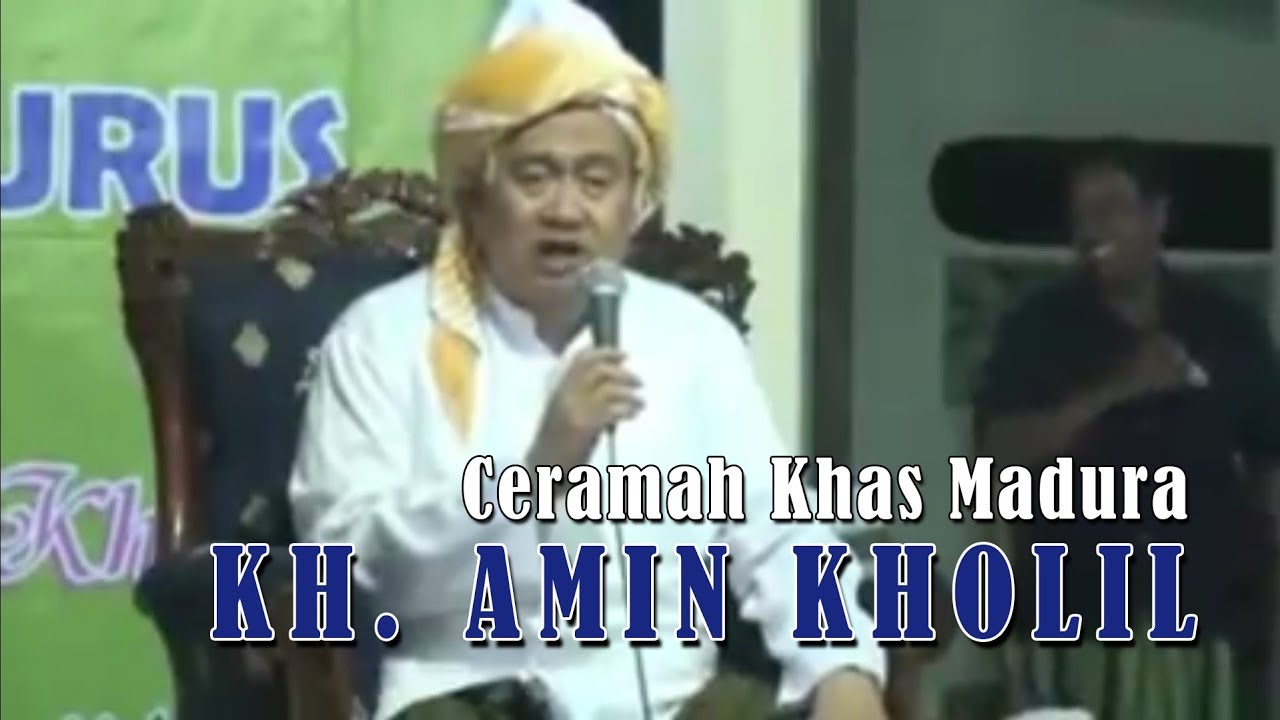 KH. Amin Kholil - Nama Adalah Doa - Ceramah Agama Bahasa Madura