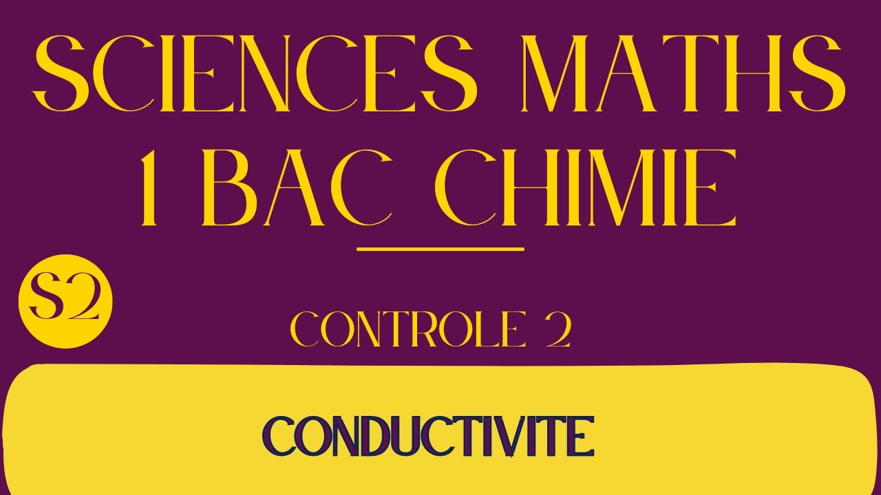 SM 1er bac : correction contrôle 3 semestre 1 part1# conductivité