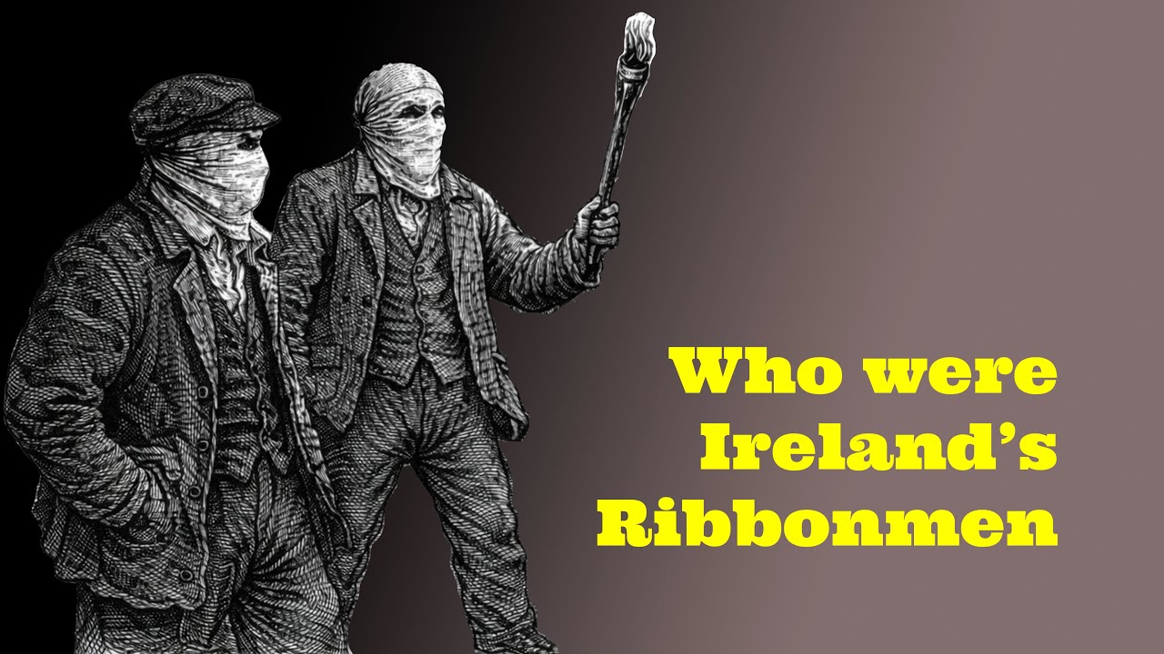 Who were Ireland’s Ribbonmen?