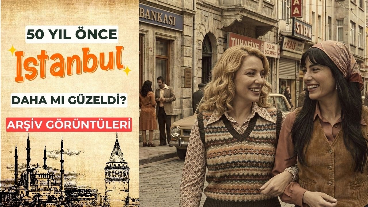 50 Yıl Önce İstanbul: Eskiden Daha Mı Güzeldi? #istanbulda1yer #istanbulcity4k #istanbultarihi