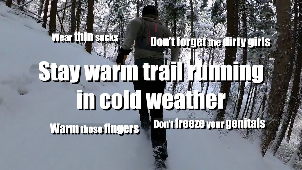 Winter Trail Running Tips: What to Wear and How to Stay Warm