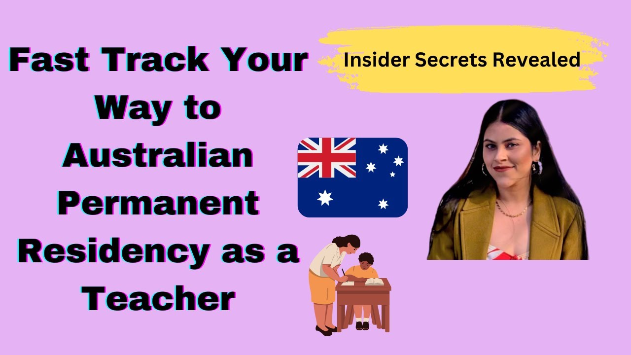 How to get Australian PR as a teacher|Australian PR for Teachers:A Comprehensive Guide #australianpr