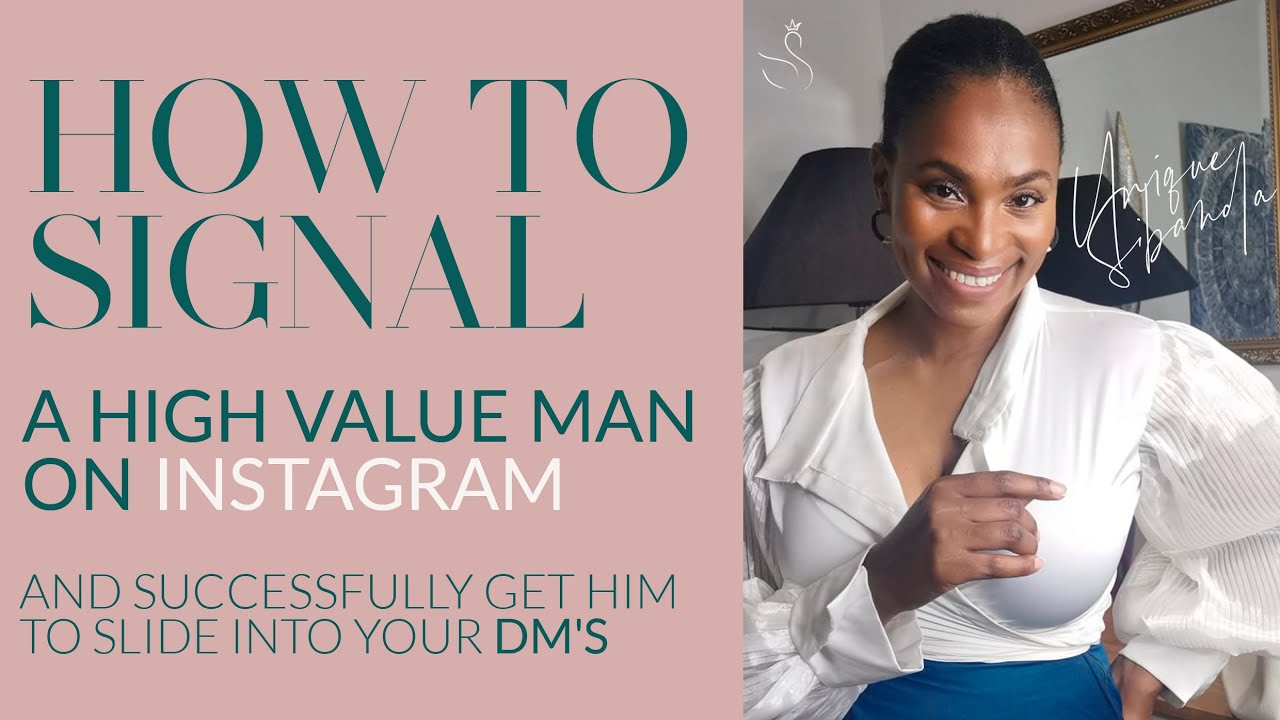 HOW TO SIGNAL A HIGH VALUE MASCULINE MAN ON INSTAGRAM & SUCCESSFULLY GET HIM TO SLIDE INTO YOUR DMs