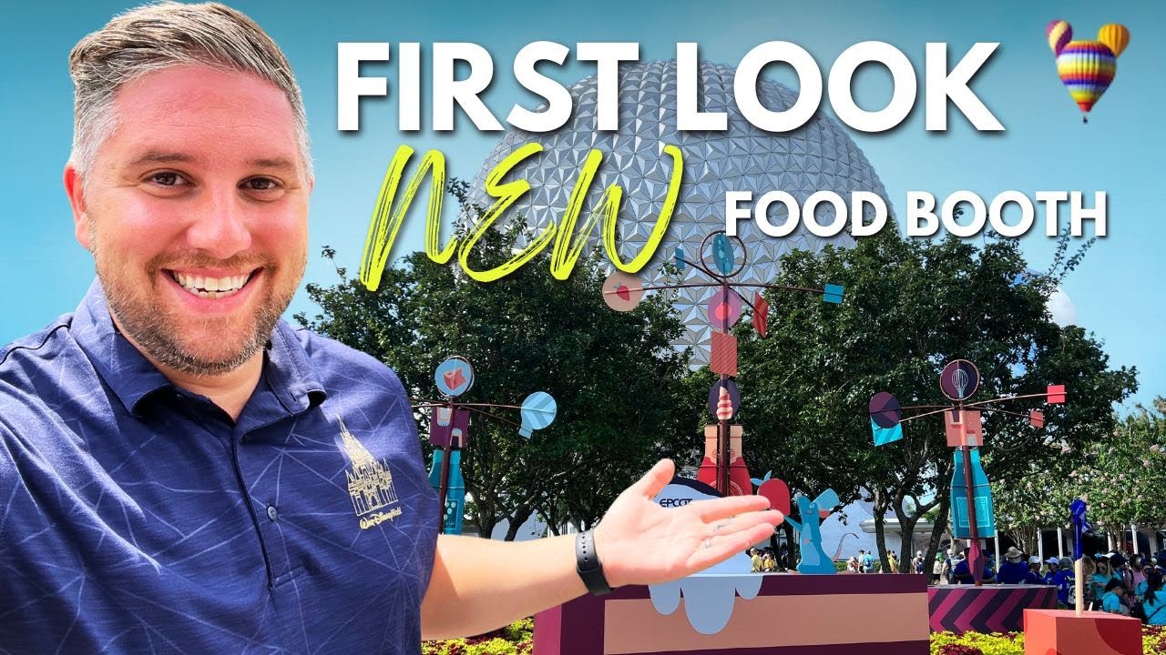 FIRST LOOK at 2025 Food & Wine Festival | NEW Food Booth at Epcot