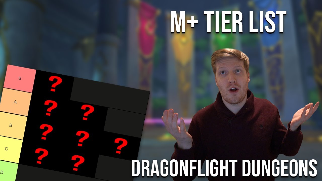 Dragonflight Dungeon Tier List!!