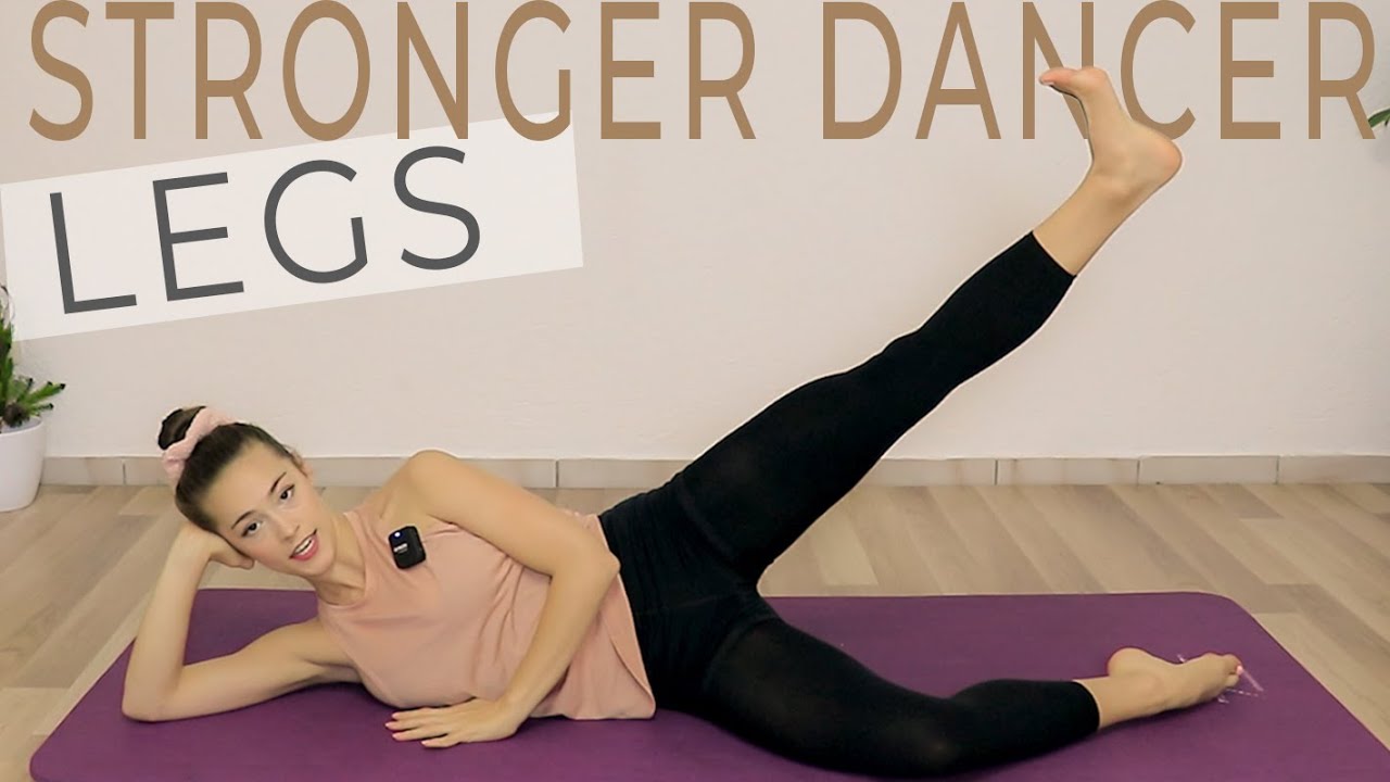 STRONGER DANCER Conditioning // LEGS
