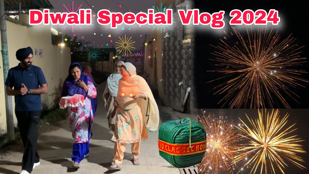 Diwali Special Vlog 2024 🪔🎉 | ਗੁਰੂ ਘਰ ਮੱਥਾ ਟੇਕਿਆ ਤੇ Village 'ਚ ਸਬ ਤੋਂ ਵੱਡੇ ਪਟਾਕੇ 🚀🪔