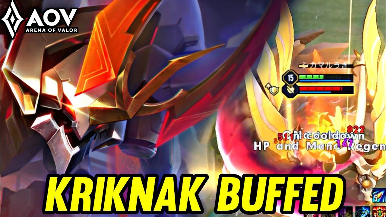 AOV : KRIKNAK BUFFED NEW PATCH - ARENA OF VALOR LIÊNQUÂNMOBILE ROV