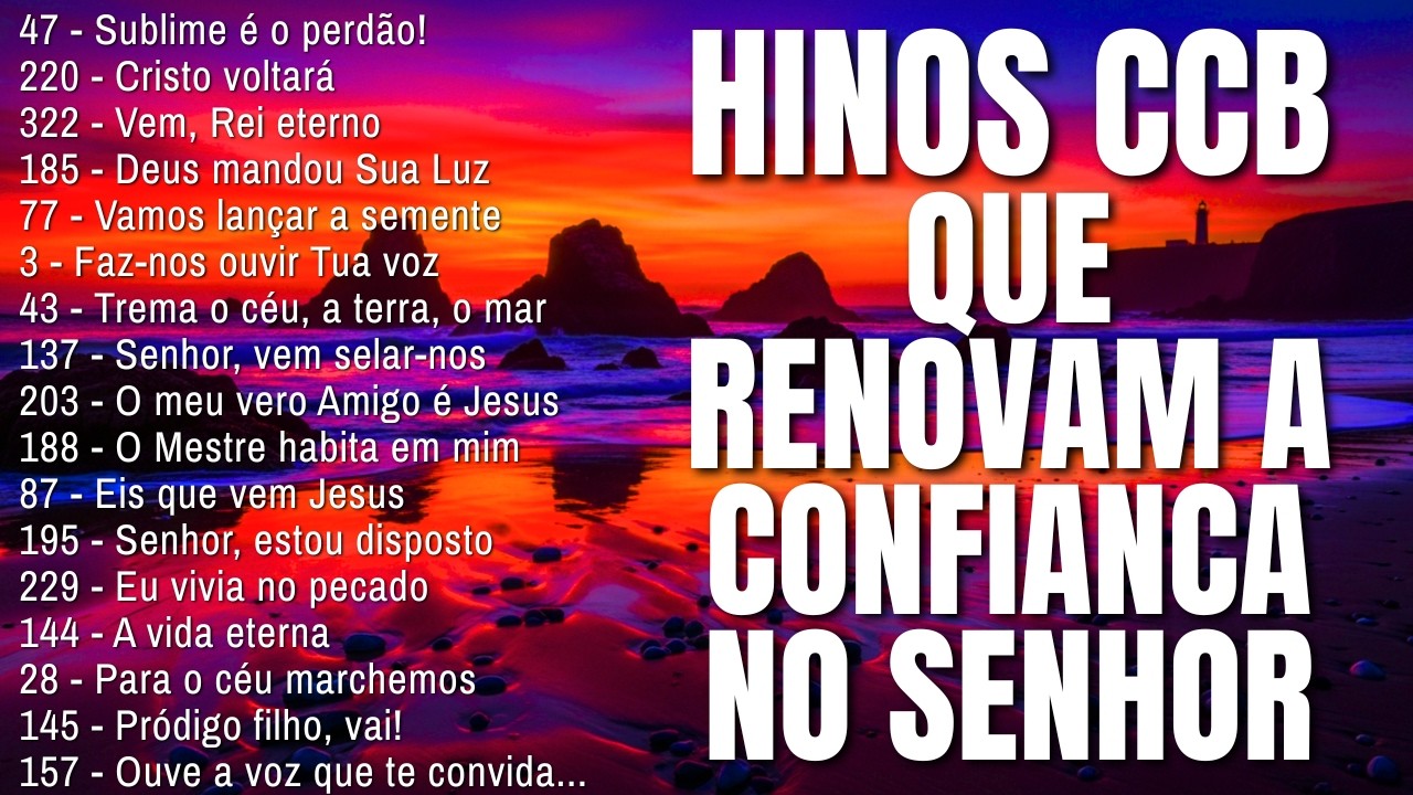 HINOS CCB 47, 220, 322, 185, 77, 3, 43, 137 LINDOS HINOS DA CCB CANTADOS ✨ BELOS HINOS CCB CANTADOS