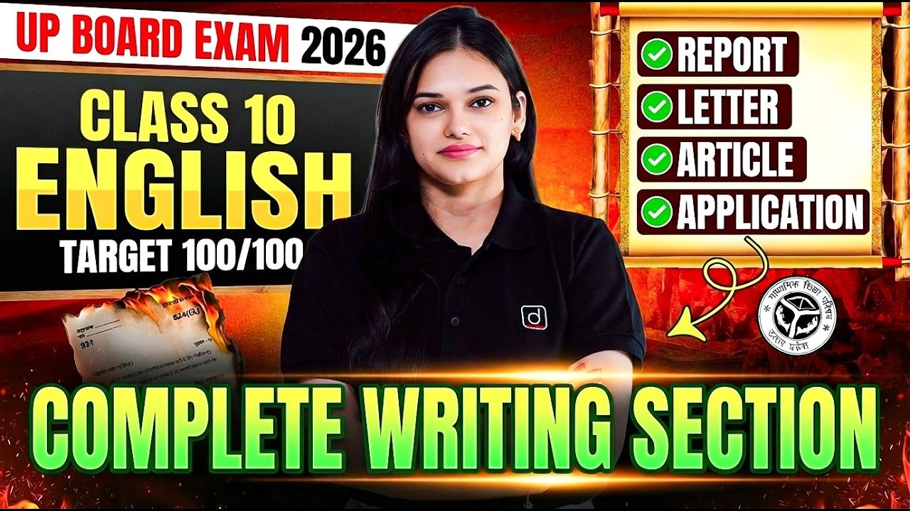 UP Board 2026 | Class 10 English Complete Writing Section 🔥 | Report, Letter, Article, Application