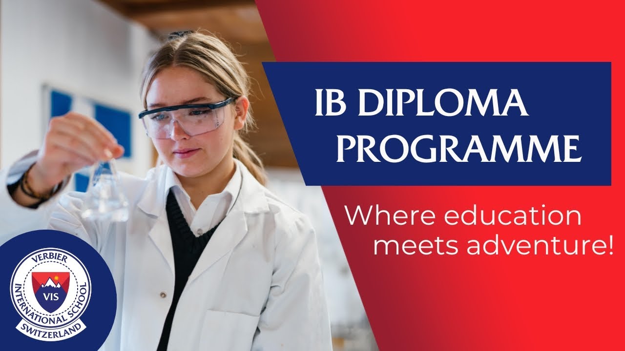 The Verbier International School IB Programme: Where education meets adventure (Switzerland)
