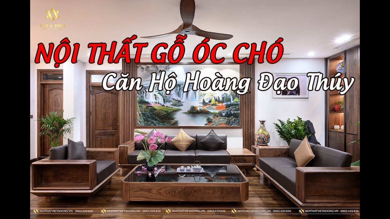 [Nội Thất Gỗ Óc Chó] Căn Hộ Chung Cư Hoàng Đạo Thúy - Việt Á Đông| Chuyên Thiết Kế & Thi Công