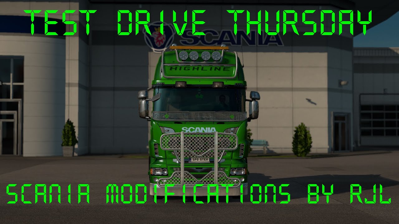 Euro Truck Simulator 2 - Test Drive Thursday #4 - Scania R & Streamline Modifications V1.3 by RJL