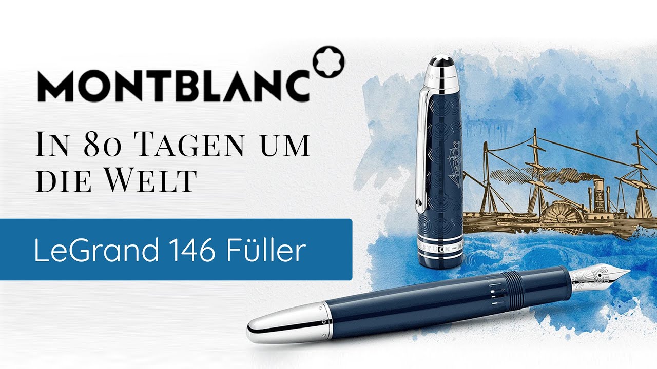 Montblanc Fountain Pen Meisterstück | 146 Legrand | Around the world in 80 days