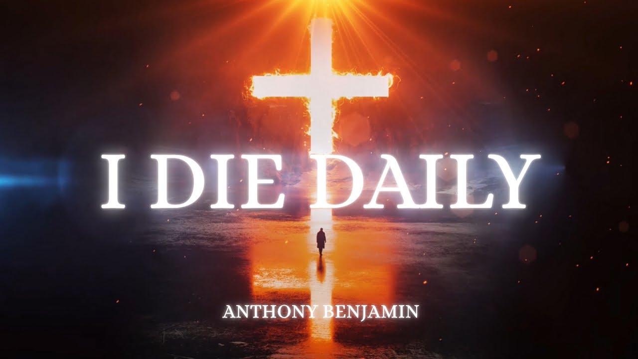 I DIE DAILY - Anthony Benjamin | Lyric Visualizer