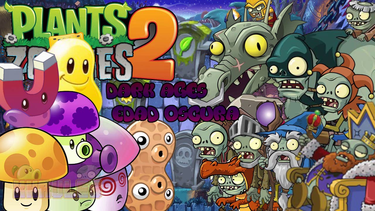 Plants vs Zombies 2 MUSIC: Dark Ages (Edad Oscura) + DM + UB