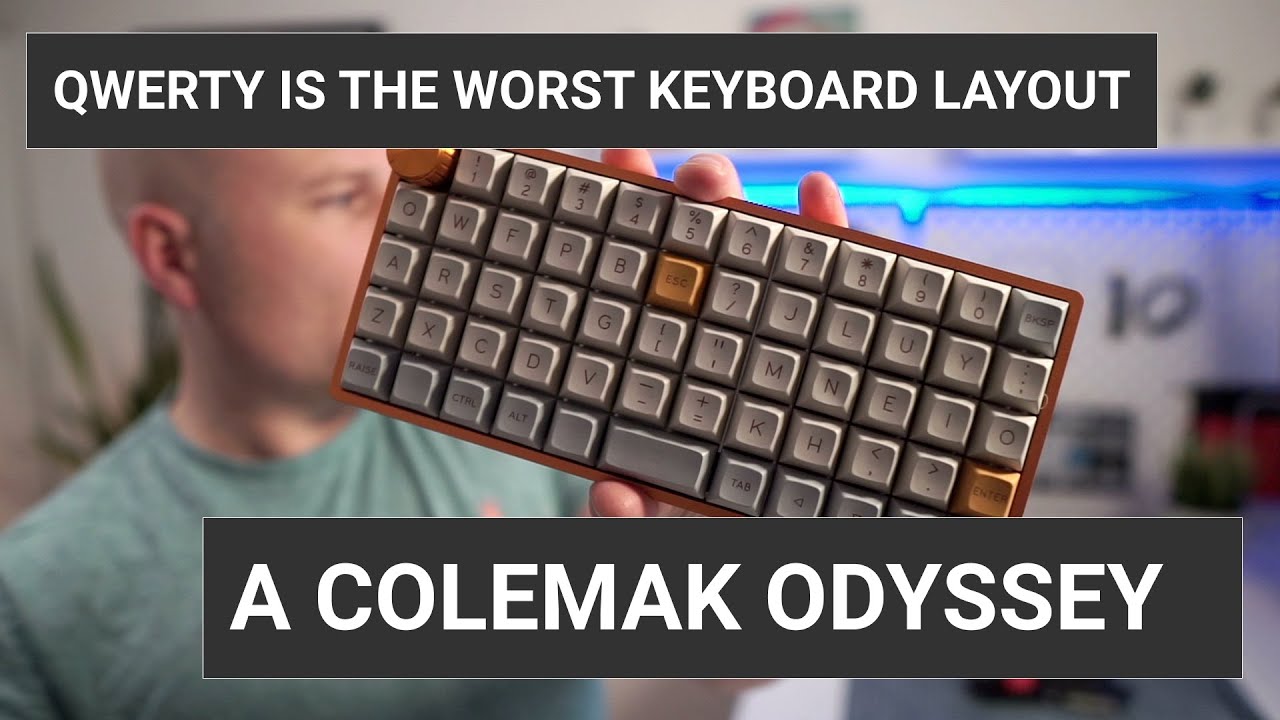 QWERTY — худшая раскладка клавиатуры. Colemak Odyssey
