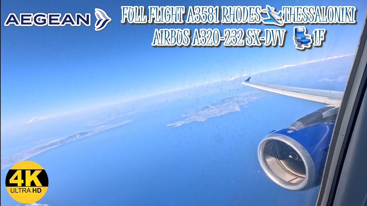 Aegean Airlines Airbus A320  Full Flight A3581 Rhodes - Thessaloniki