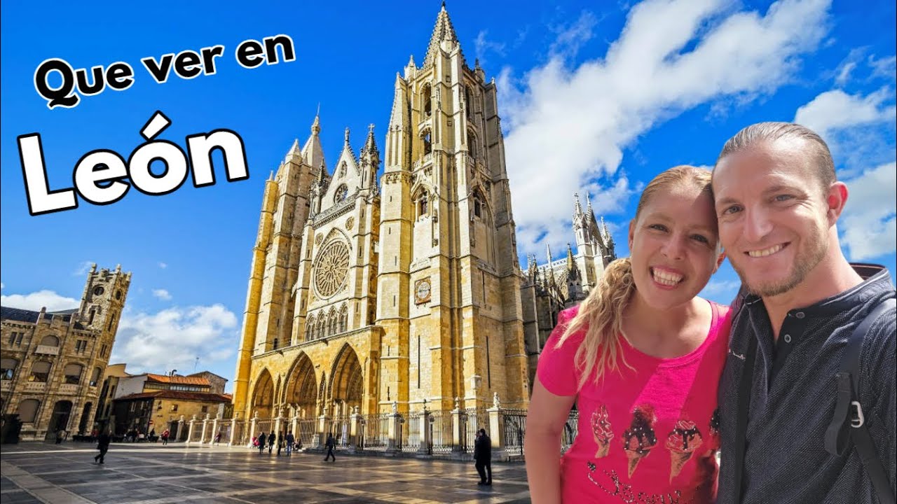 Que ver y hacer en LÉON 2026 | Guía de León (Castilla y León - España)