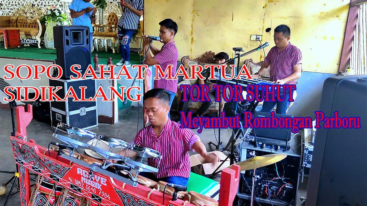 SOPO SAHAT MARTUA SIDIKALANG || TOR TOR SUHUT - MENYAMBUT ROMBONGAN PARBORU (video pesta)