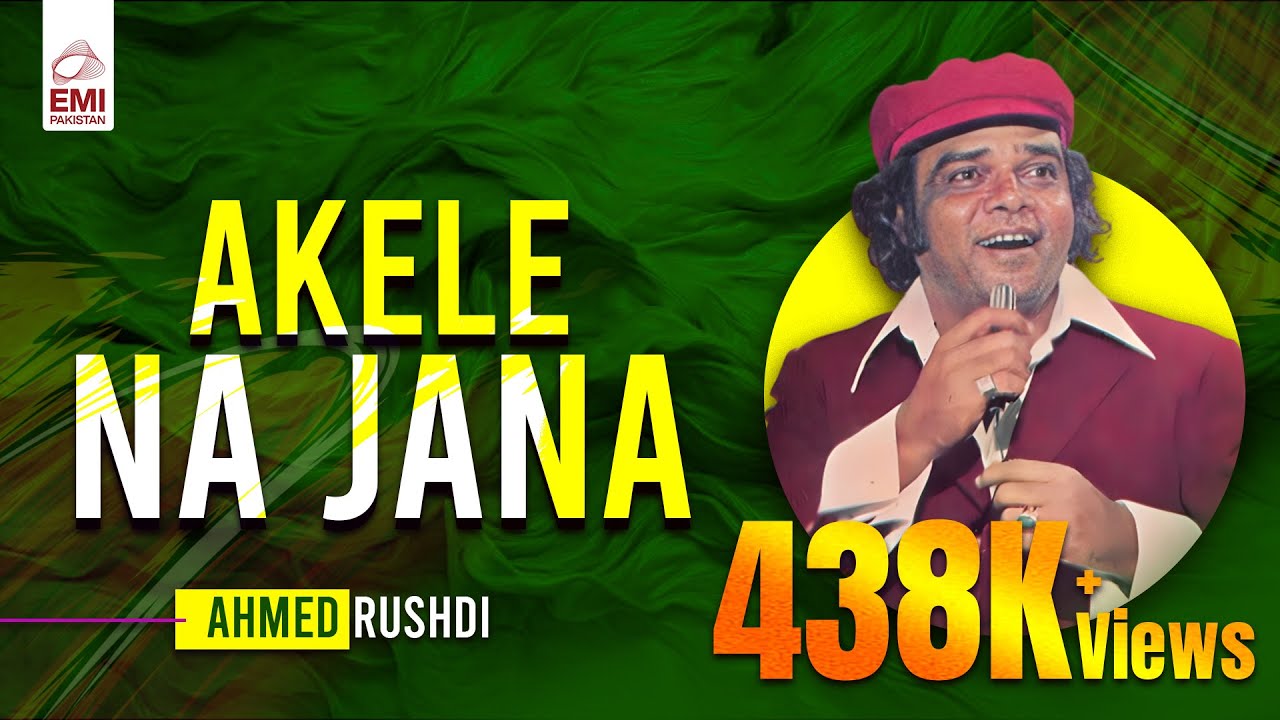 Akele Na Jana | Ahmad Rushdi | Showcase South Asia - Vol.19