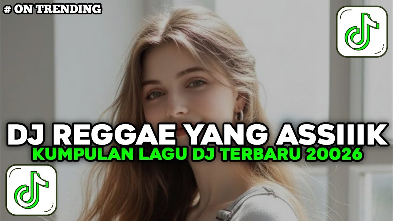 KUMPULAN DJ REGGAE SANTAI FULL BASS || DJ CAMPURAN REGGAE SLOW TERBARU VIRAL TIK TOK