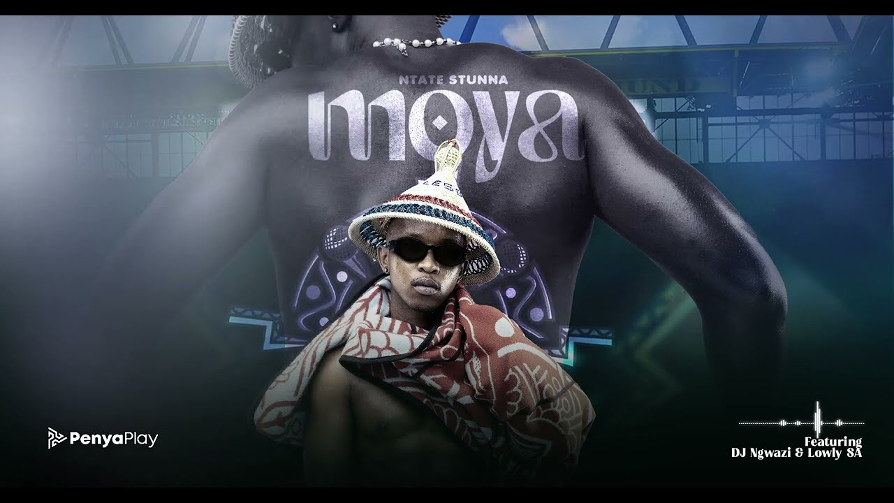 Ntate Stunna - Moya feat. DJ Ngwazi, Lowly (Official Audio)