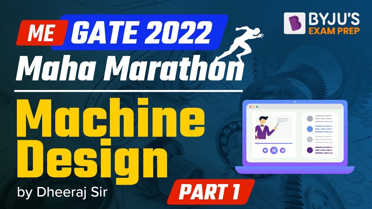 GATE 2022 | Mechanical Engineering |  Machine Design  | PART 1 | Complete Revision