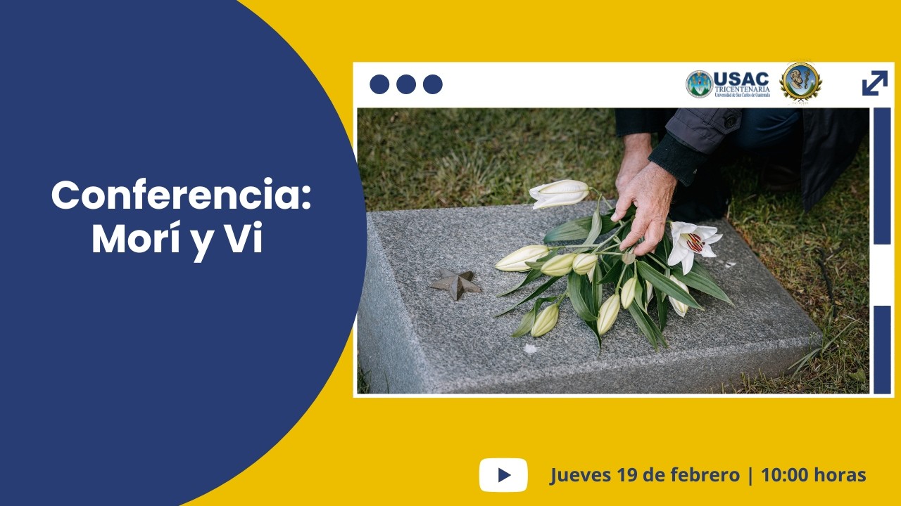 Conferencia: Morí y Vi