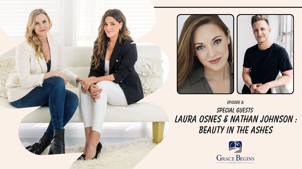 Laura Osnes & Nathan Johnson: Beauty in the ashes