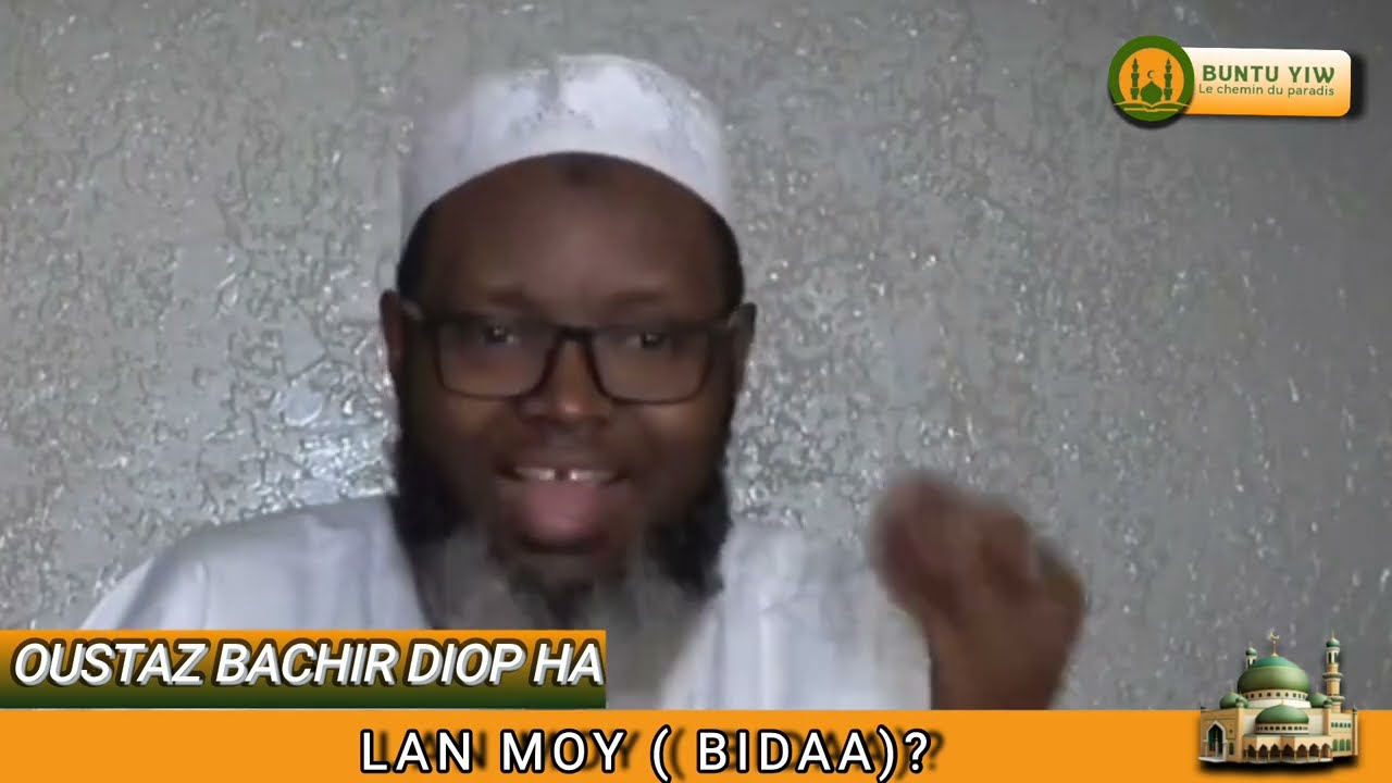 IMAM BACHIR DIOP HA|| Lann Moy bidaa