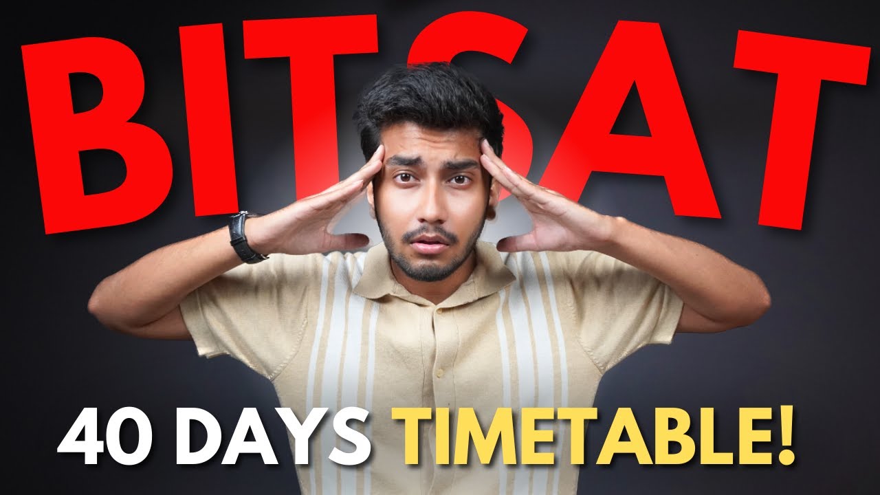 Follow this TIMETABLE to score 320+ in BITSAT 2025 🔥 | Kushal Sarkar