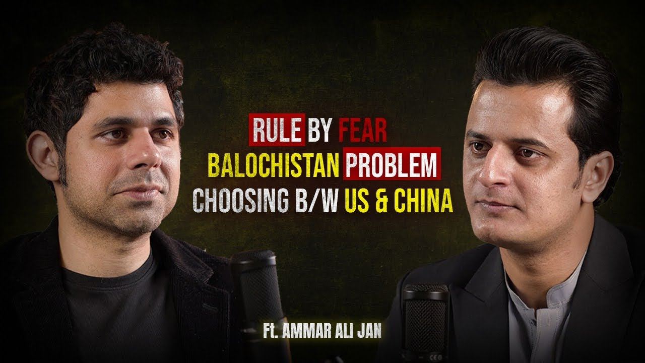 Ammar Ali Jan criticises state’s policy | Balochistan, Imran Khan | Choosing b/w US & China | Ahad 