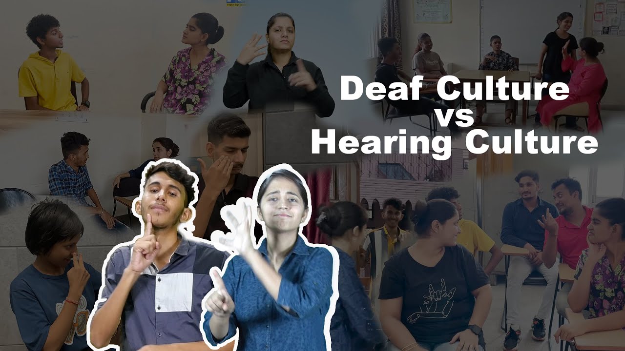 Deaf Culture vs Hearing Culture | Part 1 | Indian Sign Language | ISL