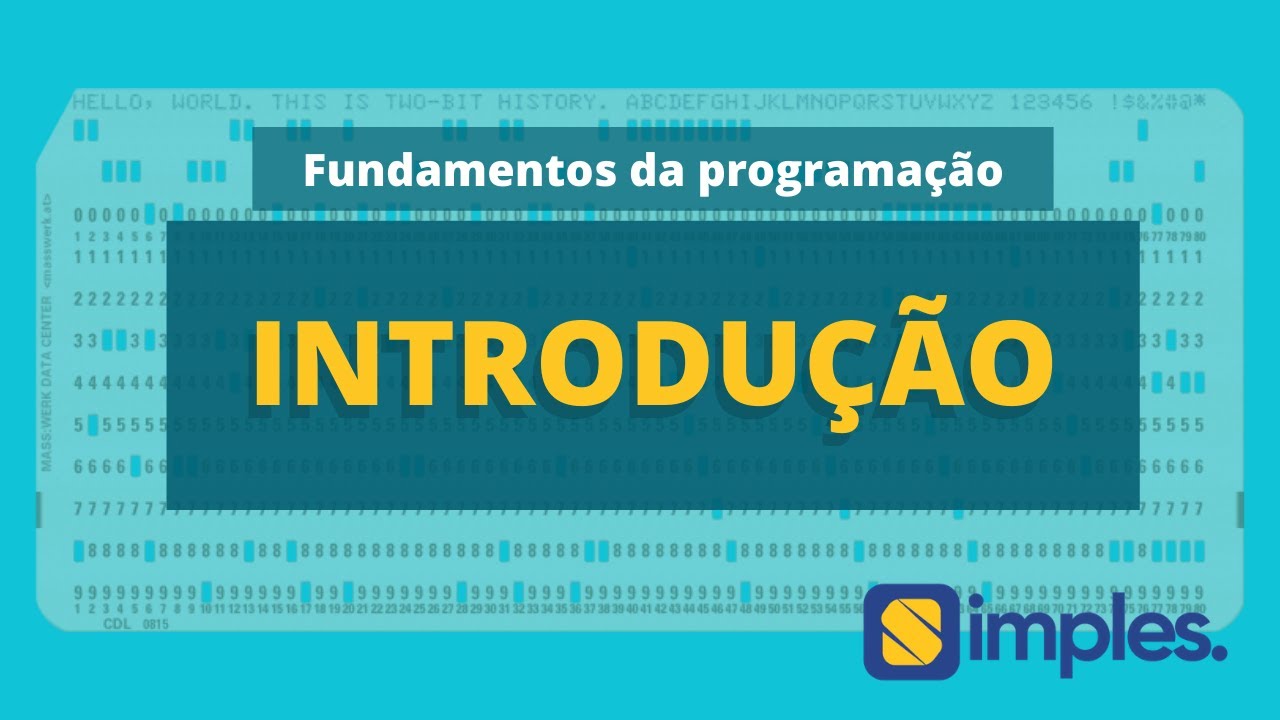 Programação - Do zero aos fundamentos | Aula 1 - Introdução