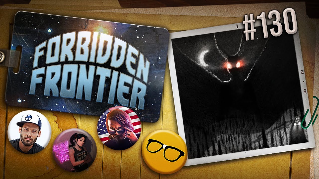 UFO Files to be Released | NASA Scientist Murder | Mystery of the Mothman - Forbidden Frontier #130