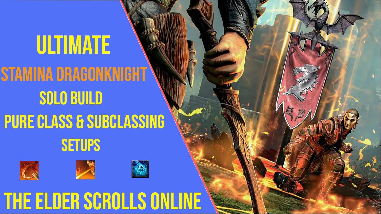 Stamina Dragonknight Solo Build for ESO Update 49 - Pure Class and Subclassing Setups