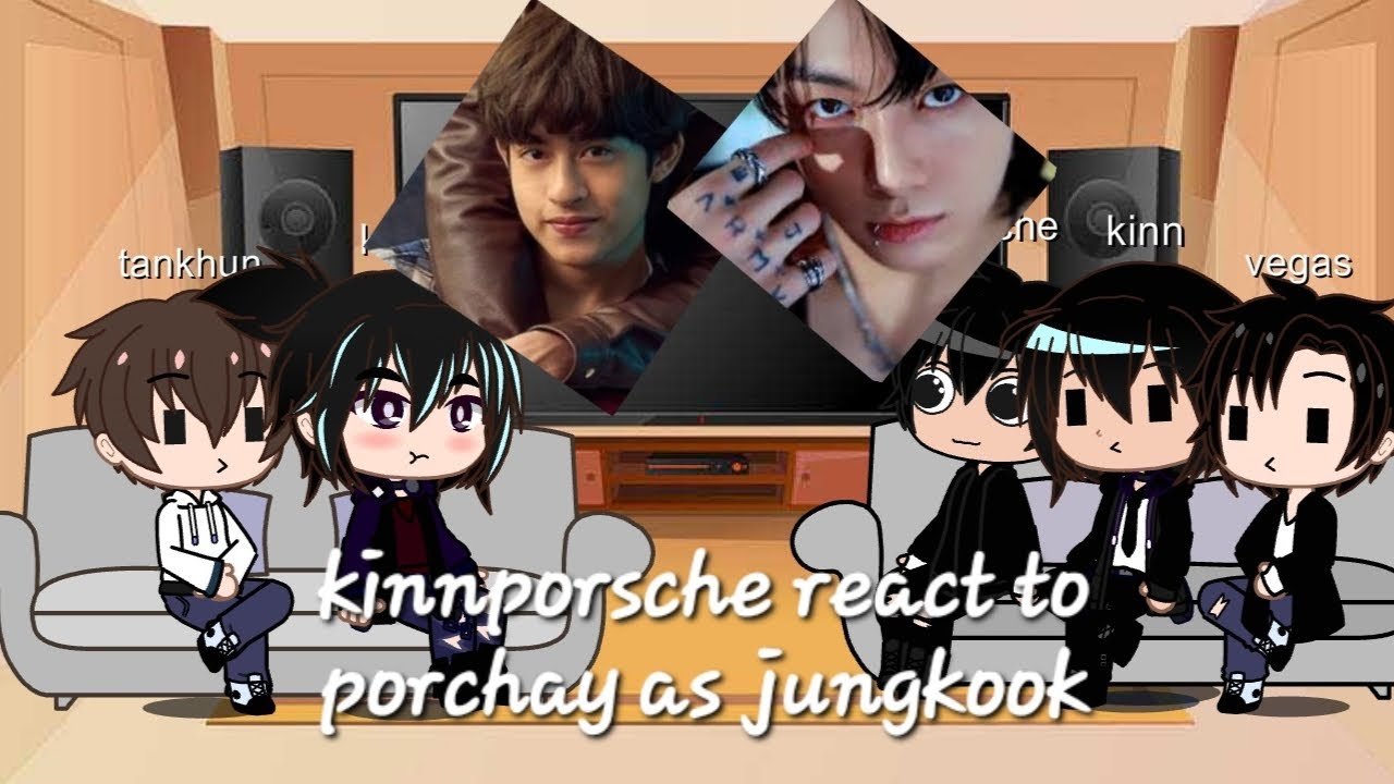 kinnporsche react to porchay as jungkook |enjoy / kinnporsche×bts (jk)