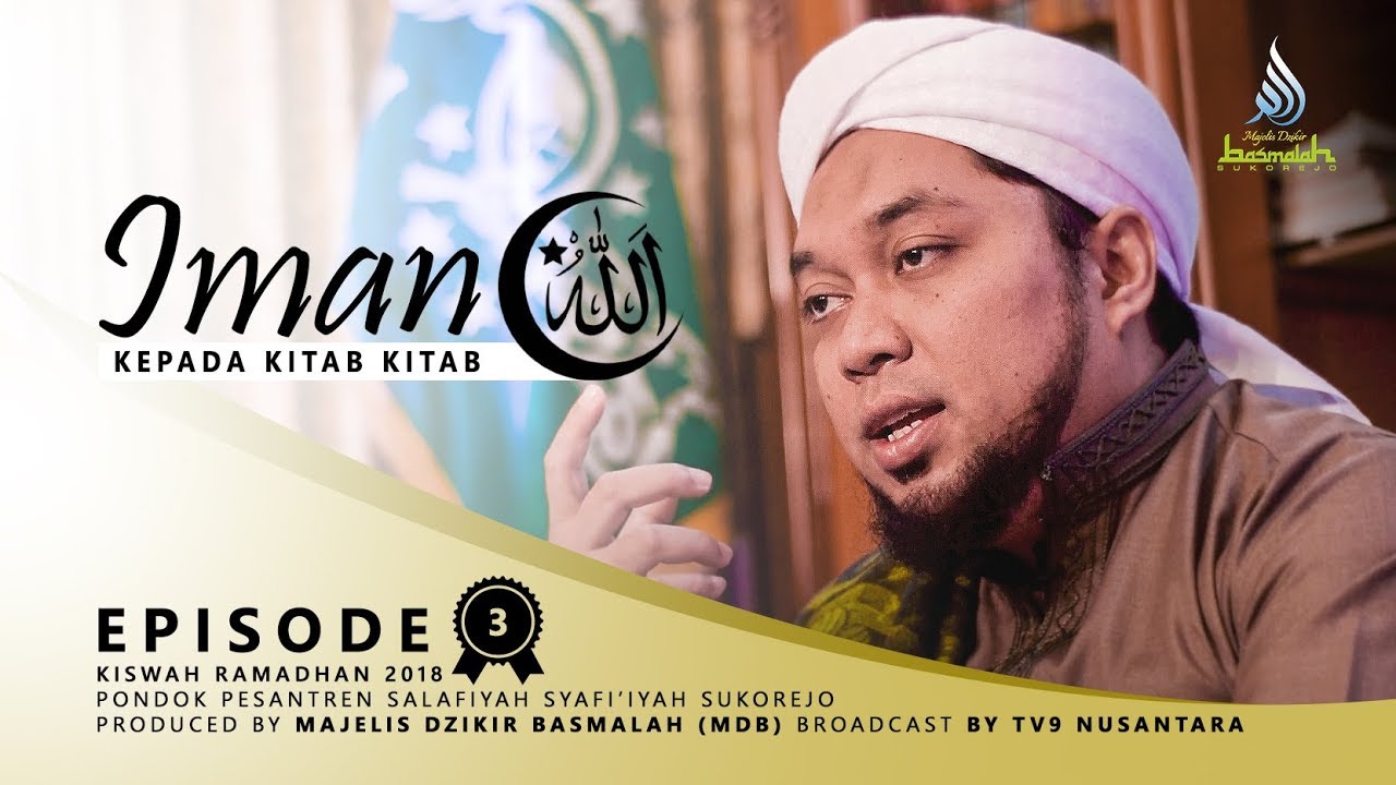 Eps. 3: Iman Kepada Kitab-Kitab Allah - KHR Ahmad Azaim Ibrahimy (KISWAH TV9)